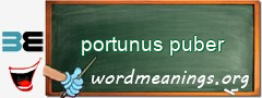 WordMeaning blackboard for portunus puber